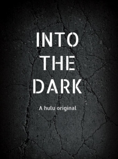 Into The Dark saison 1 épisode 2