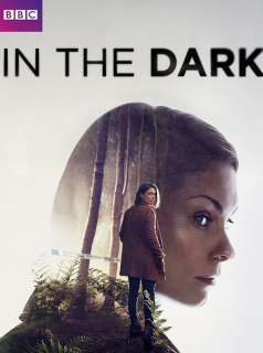 In The Dark (2017) Saison 2 en streaming français