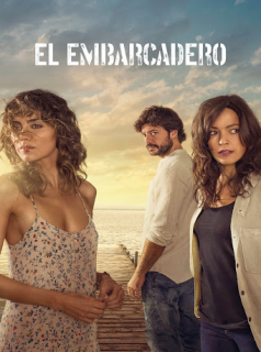 El Embarcadero / The Pier Saison 2 en streaming français