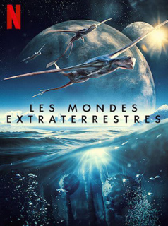 Les Mondes extraterrestres saison 1 épisode 2