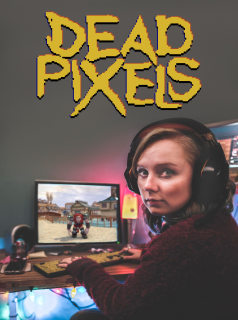 Dead Pixels saison 1 épisode 4