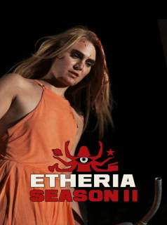 Etheria saison 2 épisode 10