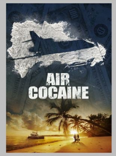 AIR COCAÏNE saison 1 épisode 1