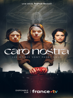 CARO NOSTRA Saison 1 en streaming français