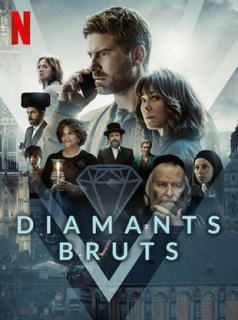 DIAMANTS BRUTS saison 1 épisode 4