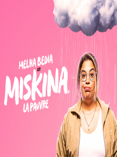 Miskina, la pauvre streaming