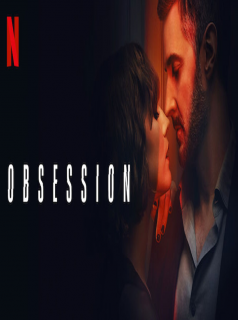 OBSESSION (2023) 2023 saison 1 épisode 4