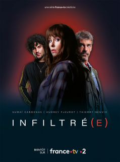 INFILTRÉ(E) saison 1 épisode 3