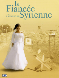 La Fiancée syrienne streaming