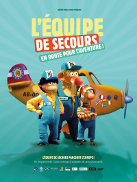 L'Equipe de secours, en route pour l'aventure ! streaming