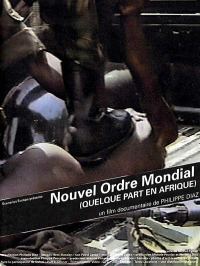 Nouvel ordre mondial (quelque part en Afrique) streaming