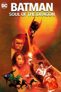 Batman: Soul of the Dragon streaming