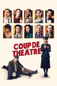 COUP DE THÉÂTRE 2022 streaming