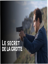 LE SECRET DE LA GROTTE 2023