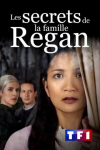 LES SECRETS DE LA FAMILLE REGAN 2022 streaming