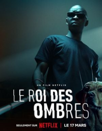 LE ROI DES OMBRES 2023