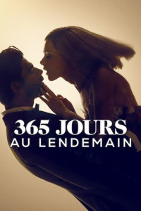 365 jours : Au lendemain streaming