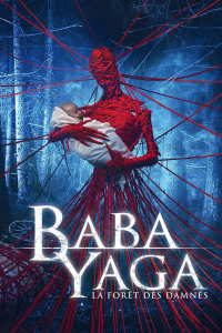 Baba Yaga - La Forêt des Damnés streaming