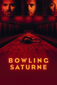 Bowling Saturne streaming