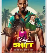 DAY SHIFT 2022