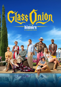 Glass Onion : une histoire à couteaux tirés streaming