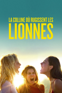 La Colline où rugissent les lionnes streaming