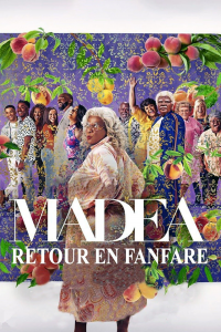 MADEA : RETOUR EN FANFARE 2022