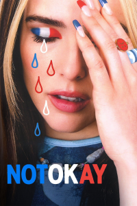 NOT OKAY 2022 streaming