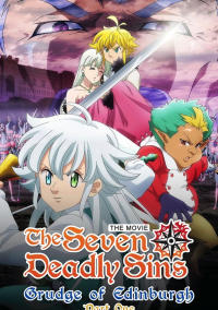 The Seven Deadly Sins : Grudge of Edinburg Partie 1 streaming