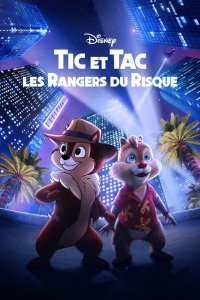 Tic et Tac, les Rangers du risque : le film