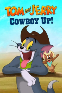 TOM AND JERRY: COWBOY UP! 2022