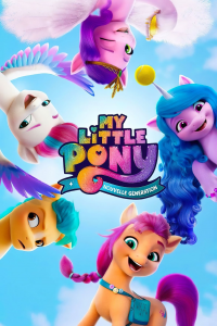 MY LITTLE PONY NOUVELLE GÉNÉRATION 2021 streaming