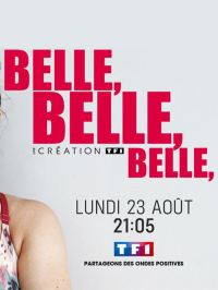 BELLE, BELLE, BELLE streaming