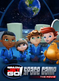 READY JET GO! SPACE CAMP: THE MOVIE