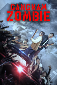 GANGNAM ZOMBIE streaming