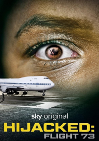 Hijacked: Flight 73 streaming