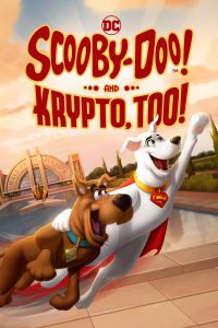 SCOOBY-DOO! AND KRYPTO, TOO!