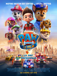 LA PAT' PATROUILLE : LA SUPER PATROUILLE LE FILM