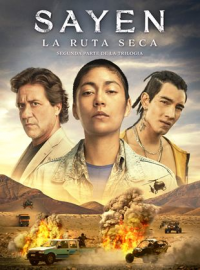 SAYEN 2: LA RUTA SECA streaming