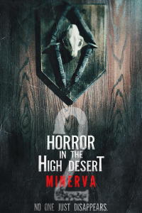 HORROR IN THE HIGH DESERT 2: MINERVA streaming