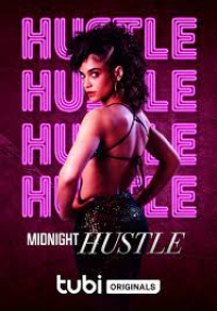 Midnight Hustle streaming