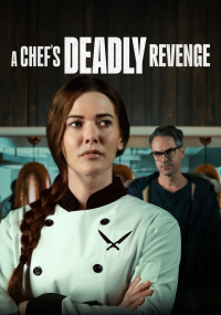 A Chef's Deadly Revenge streaming