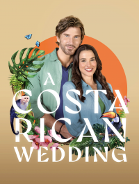 A Costa Rican Wedding streaming