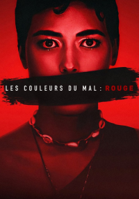 Les Couleurs du mal : Rouge streaming