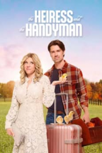 The Heiress and the Handyman streaming