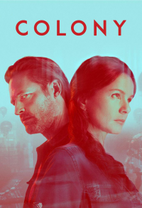 Colony saison 1 épisode 7