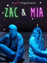 Zac & Mia streaming