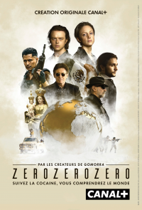 ZeroZeroZero Saison 1 en streaming français