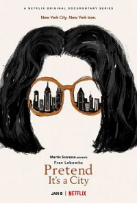 Fran Lebowitz : Si c'était une ville Saison 1 en streaming français