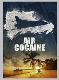 AIR COCAÏNE saison 1 épisode 3